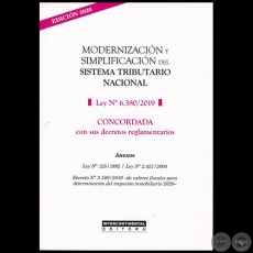 MODERNIZACIN Y SIMPLIFICACIN DEL SISTEMA TRIBUTARIO NACIONAL - Ley N 6.380/2019 - EDICIN 2020